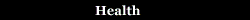 Health